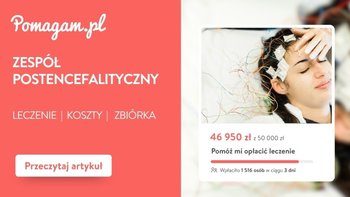 Zespół postencefalityczny – ile kosztuje życie po zapaleniu mózgu?