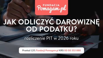 Odliczenie darowizny od podatku PIT: rok podatkowy 2025/2026.