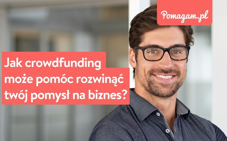Wpis Jak crowdfunding może pomóc rozwinąć twój pomysł na biznes? - miniaturka zdjęcia