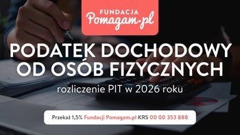 PIT: Podatek Dochodowy od Osób Fizycznych. Rozlicz PIT za rok podatkowy 2025 w 2026 roku