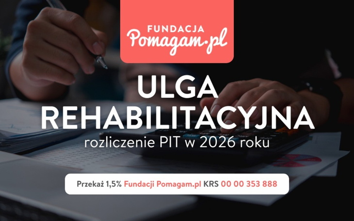 Komu przysługuje i co można odliczyć w ramach ulgi rehabilitacyjnej w deklaracji PIT w 2026 za rok 2025?