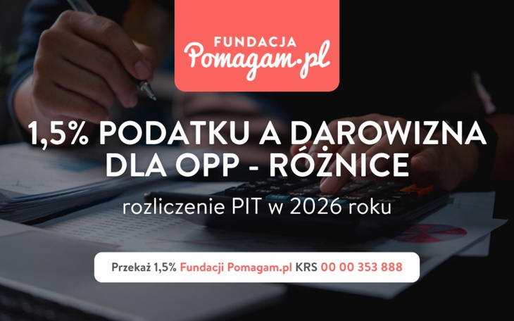 1,5% podatku a darowizna dla OPP - różnice, jak je przekazać i rozliczyć oraz czy można je łączyć w ramach deklaracji PIT?