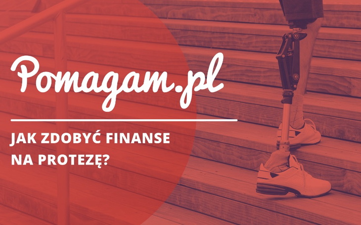 Potrzebujesz pieniędzy na protezę? Załóż zbiórkę!