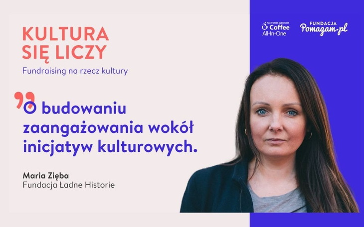 Kultura się liczy. Budowanie zaangażowania wokół inicjatyw kulturalnych.
