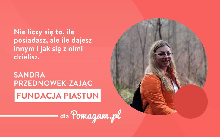 #1100kmDlaHani. Wywiad z Fundacją Piastun - Wyrównywanie Szans.
