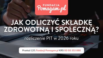 Składka zdrowotna i społeczna w rozliczeniu PIT 2025 / 2025. Co można i jak odliczyć w swojej deklaracji podatkowej.