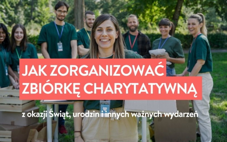 Wpis Jak założyć zbiórkę charytatywną z okazji z okazji Świąt, urodzin i innych ważnych dni - miniaturka zdjęcia