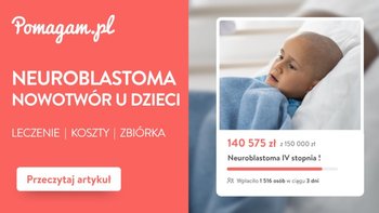 Wpis Neuroblastoma - groźny nowotwór u dzieci. Nerwiak zarodkowy, leczenie, rokowania, koszty - miniaturka zdjęcia