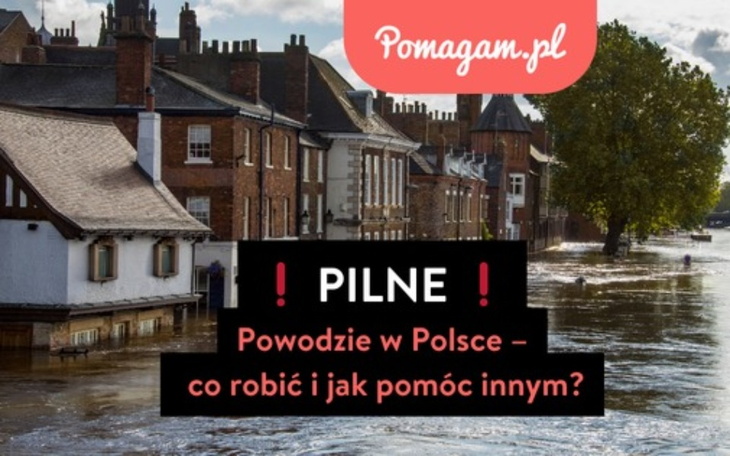 Wpis Powodzie w Polsce – co robić i jak pomóc innym? - miniaturka zdjęcia