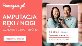 Jak uzyskać wsparcie po amputacji - załóż darmową zbiórkę na Pomagam.pl na protezę i dalsze leczenie