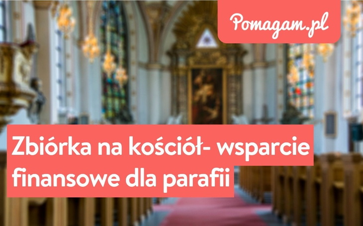 Zbiórka pieniędzy na wsparcie kościoła i celów kultu religijnego