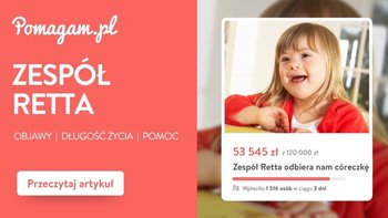Zespół Retta - objawy, dziedziczenie i leczenie, długość życia oraz pomoc finansowa