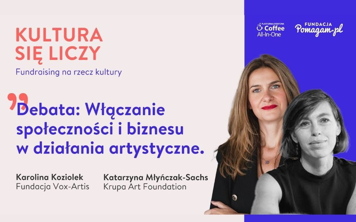Kultura się liczy. Włączanie społeczności i biznesu w działania artystyczne.