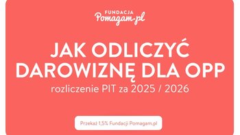 Wpis Jak odliczyć darowiznę od podatku przekazaną dla Pomagam.pl - miniaturka zdjęcia