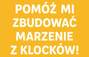 Zbiórka Pomóż mi zbudować marzenie - miniaturka zdjęcia