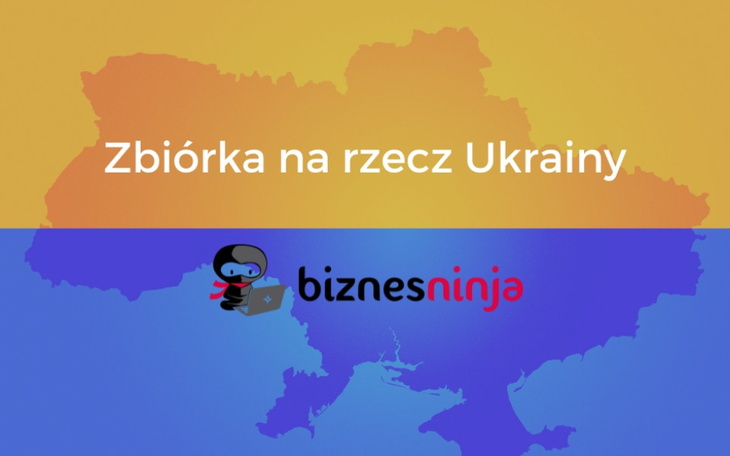 Zbiórka Biznesninja dla Ukrainy - zdjęcie główne