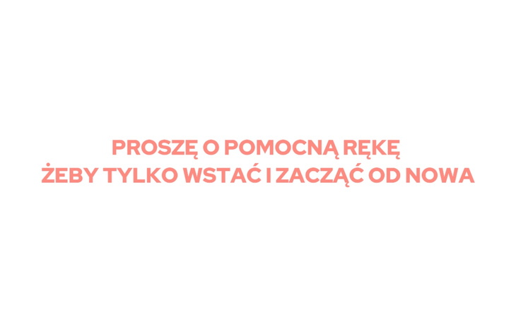 Tekst w stylu graficznym: Proszę o pomocną rękę.
