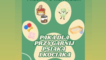 Zbiórka #PakaDlaPrzygarnijPsiakaIKociaka - miniaturka zdjęcia