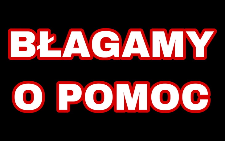 Prośba o pomoc w dużych, wyraźnych literach.