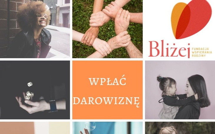 Zbiórka Fundacja Bliżej - wsparcie - zdjęcie główne