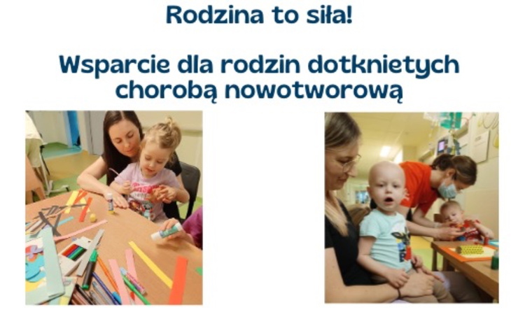 Rodzina wspierająca dzieci z chorobami nowotworowymi.