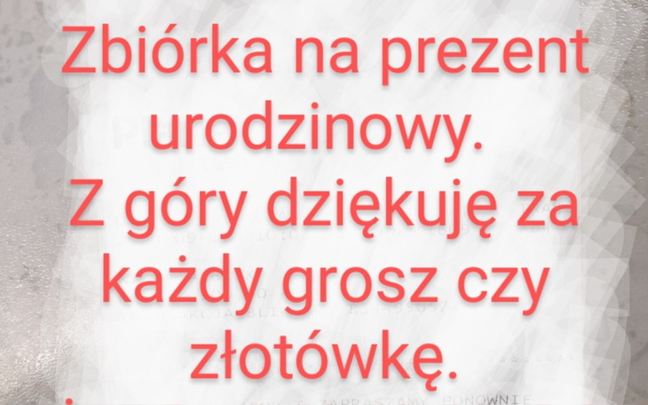 Zbiórka Prezent na urodzinki. - zdjęcie główne