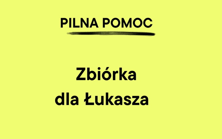 Zbiórka Zbiórka DLA LUKASZA - zdjęcie główne