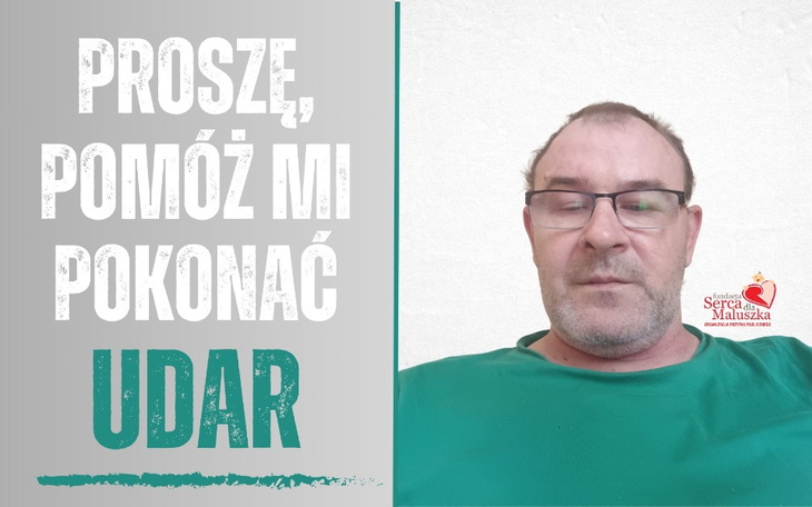 Mężczyzna prosi o pomoc w walce z udarem.