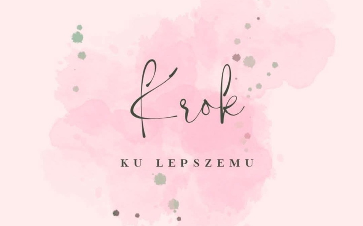 Grafika z napisem 'Krok ku lepszemu', w pastelowych kolorach.