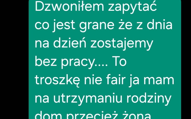 Osoba wyraża zaniepokojenie o utratę pracy i sytuację rodzinną.