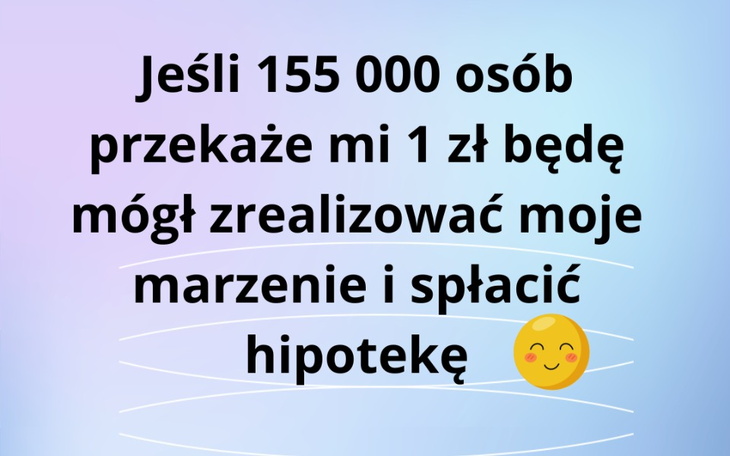 Zbiórka Spełnienie marzenia, hipoteka - zdjęcie główne