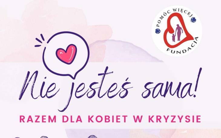 Plakat z hasłem wsparcia dla kobiet w kryzysie.
