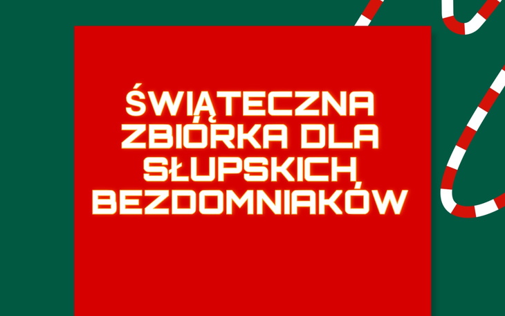 Plakat informujący o zbiórce dla bezdomnych w Słupsku.