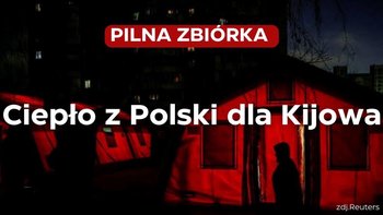 Zbiórka Ciepło z Polski dla Kijowa - miniaturka zdjęcia