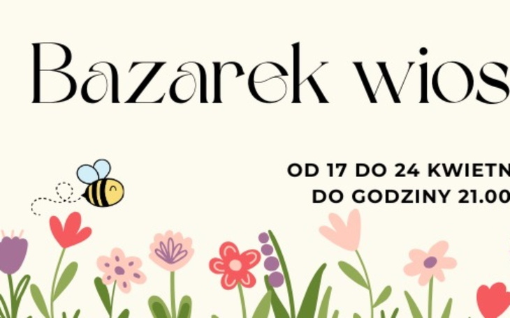 Plakat zapraszający na wiosenny bazarek z kwiatami.