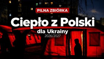 Zbiórka Ciepło z Polski dla Kijowa - miniaturka zdjęcia