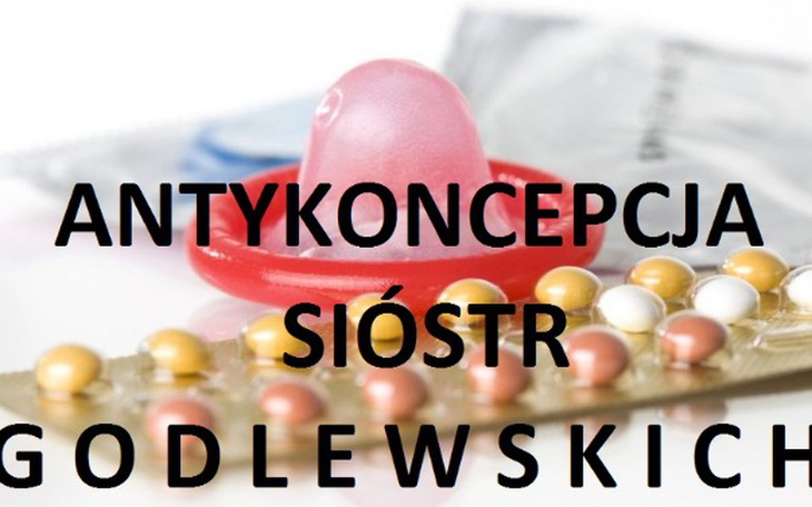 Zbiórka Antykoncepcja sióstr Godlewskich - zdjęcie główne