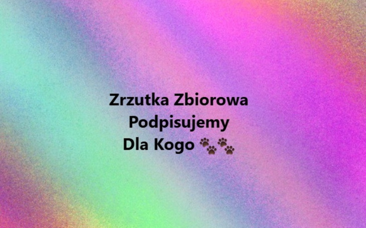 Kolorowa grafika z napisem o zbiórce funduszy dla zwierząt.