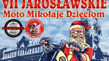 Zbiórka VII Jarosławskie Moto Mikołaje - miniaturka zdjęcia