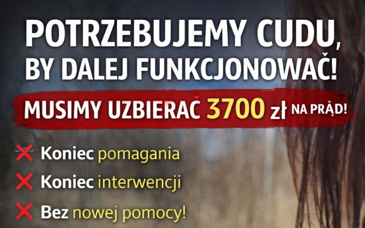Potrzebujemy wsparcia finansowego na prąd, zbieramy 3700 zł.