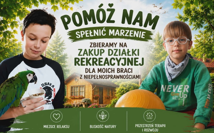 Dzieci zbierają fundusze na zakup działki rekreacyjnej.