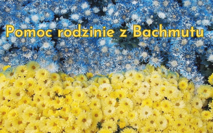 Zbiórka Pomoc rodzinie z Bachmutu - zdjęcie główne
