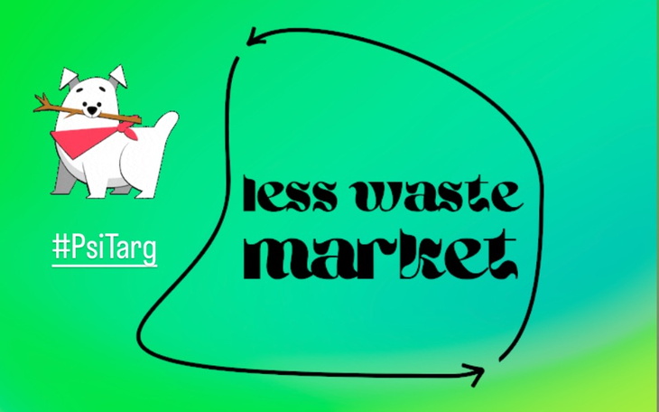 Zbiórka PsiTarg - Less Waste Market - zdjęcie główne