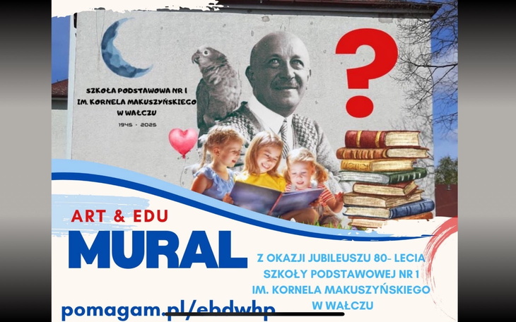 Mural z okazji jubileuszu szkoły podstawowej w Wałczu.
