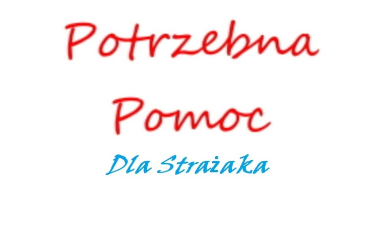 Zbiórka Pomoc dla strażaka. - zdjęcie główne