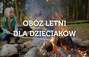 Zbiórka Letni OBÓZ dla dzieciaków - miniaturka zdjęcia