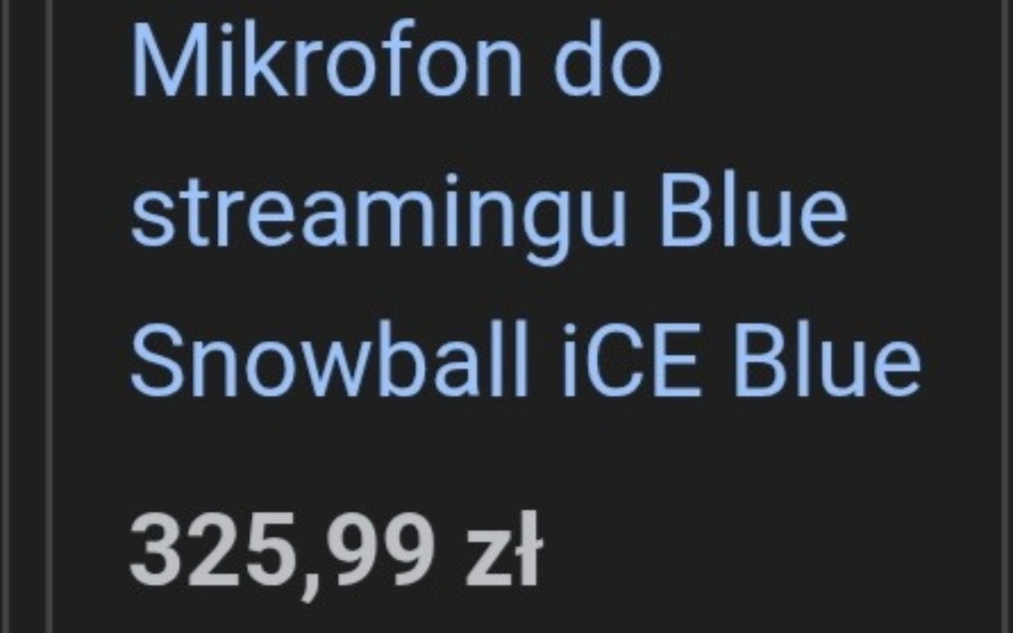 
        Mikrofon do streamingu Blue Snowball iCE Blue, cena 325,99 zł.
    