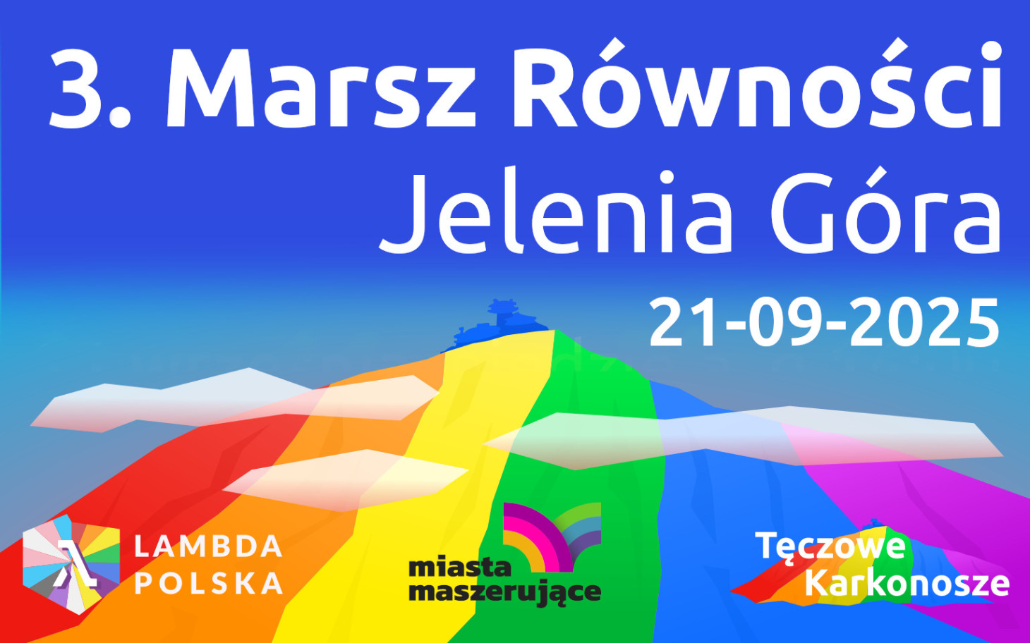 
        Plakat promujący Marsz Równości w Jeleniej Górze.
    