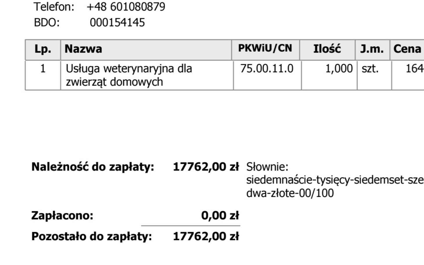 
        Faktura za usługi weterynaryjne dla zwierząt domowych.
    