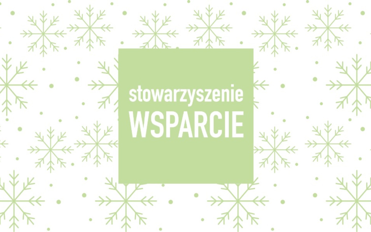 
        Logo stowarzyszenia 'Wsparcie' na tle płatków śniegu.
    